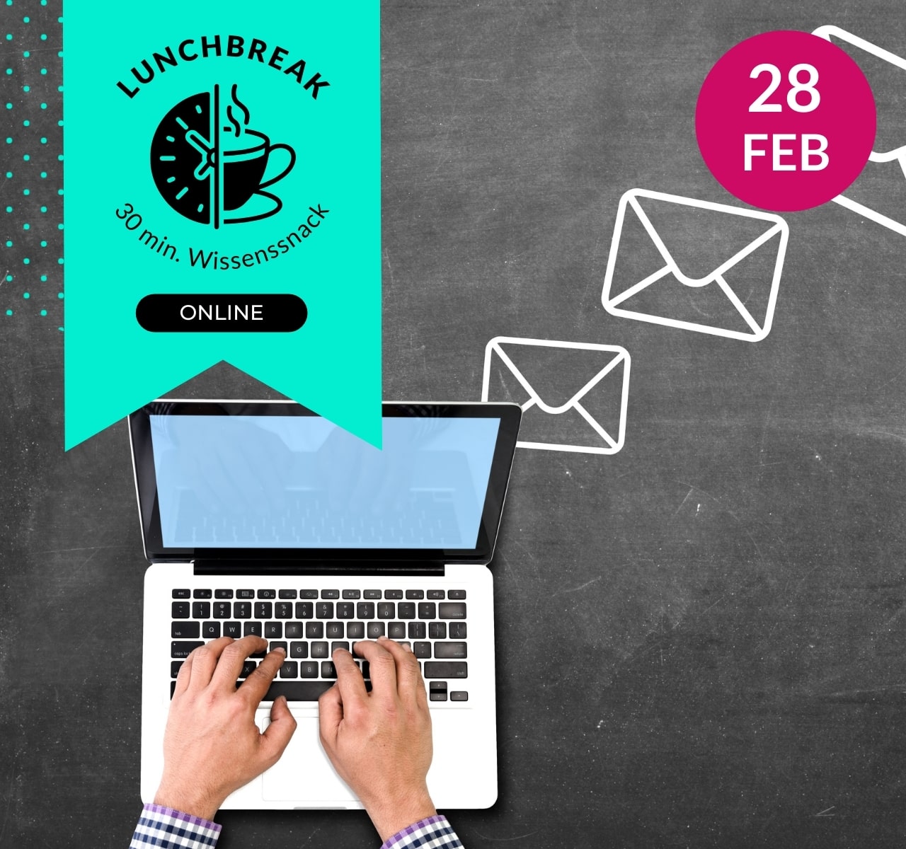 30 min. Lunchbreak: Nachhaltiges Messaging: E-Mail Gewohnheiten