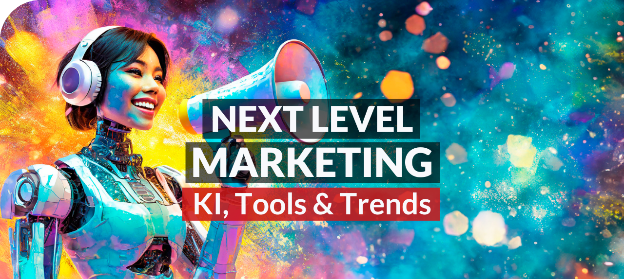 Eventreihe: Next Level Marketing – KI, Tools & Trends
Wir kommen in Ihre Region!