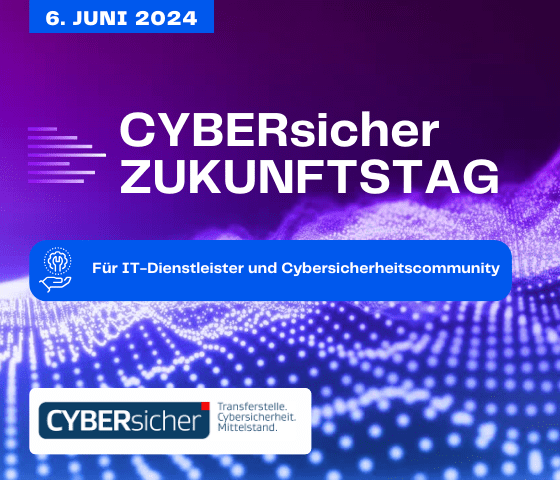 Fachkonferenz: CYBERsicher Zukunftstag