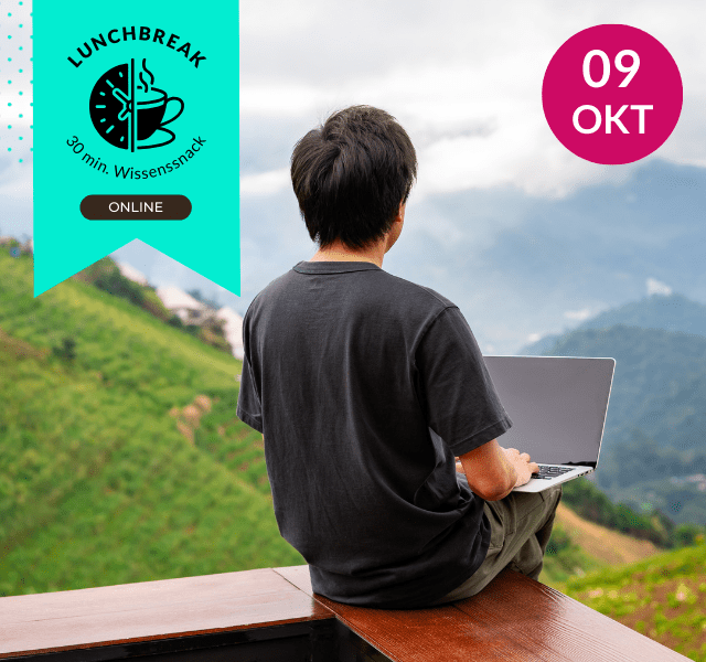 Lunchbreak: Workation: Rechtsfragen und Compliance