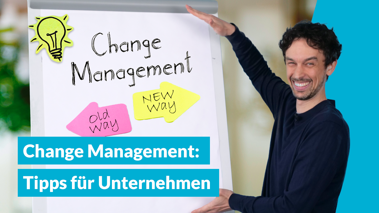 Erfolgreiches Change Management: Strategien und Tipps für Unternehmen