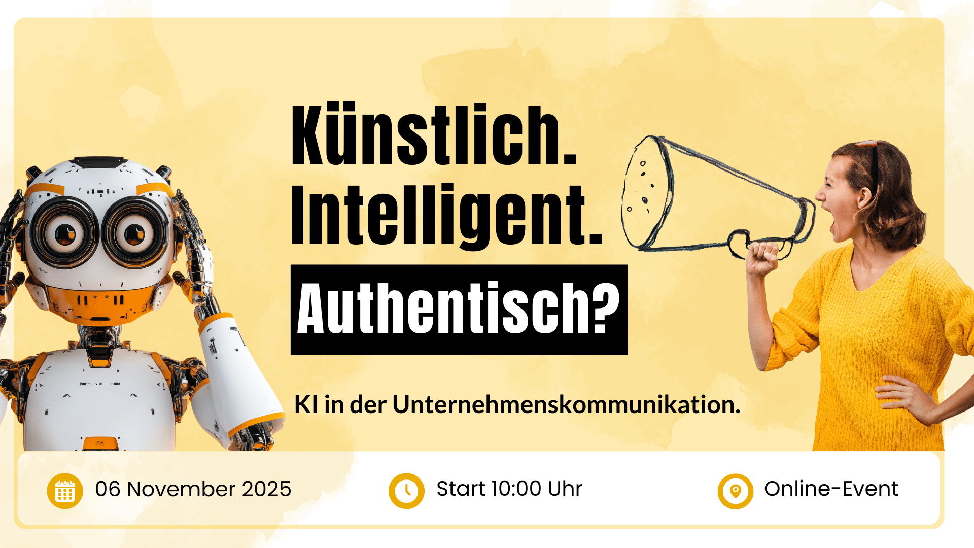 Online-Event: Künstlich. Intelligent. Authentisch? 
KI in der Unternehmenskommunikation