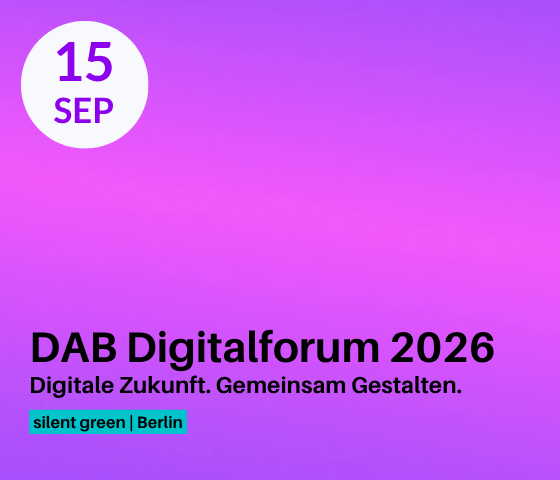 Veranstaltung Berlin: DAB Digitalforum 2026