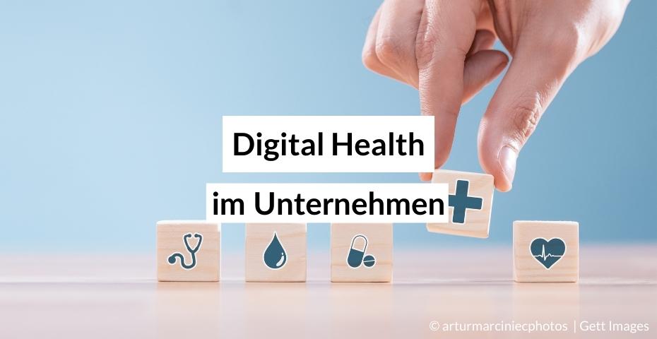 Digital Health im Unternehmen – So bleiben Ihre Mitarbeitenden gesund