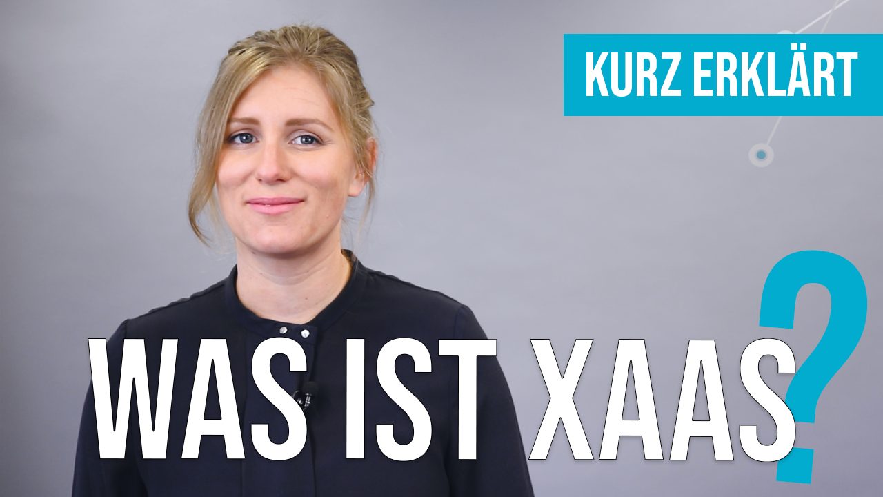 Was ist XaaS - Everything as a Service? Beispiele & Vorteile | Kurz erklärt